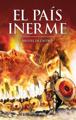 PAIS INERME, EL | 9788448035693 | DE CASTRO, MIGUEL | Galatea Llibres | Librería online de Reus, Tarragona | Comprar libros en catalán y castellano online