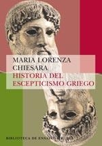 HISTORIA DEL ESCEPTICISMO GRIEGO | 9788498410594 | LORENZA CHIESARA, MARIA | Galatea Llibres | Llibreria online de Reus, Tarragona | Comprar llibres en català i castellà online