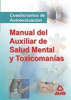 MANUAL DEL AUXILIAR DE SALUD MENTAL Y TOXICOM. CUESTIONARIOS | 9788466569385 | GARCIA BERMEJO, Mª JOSE | Galatea Llibres | Llibreria online de Reus, Tarragona | Comprar llibres en català i castellà online