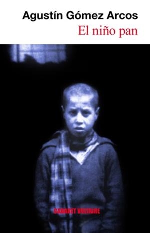 NIÑO PAN, EL | 9788493518523 | GOMEZ ARCOS, AGUSTIN | Galatea Llibres | Llibreria online de Reus, Tarragona | Comprar llibres en català i castellà online