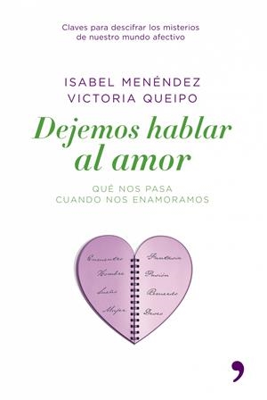 DEJEMOS HABLAR AL AMOR | 9788484606291 | MENENDEZ, ISABEL Y VICTORIA QUEIPO | Galatea Llibres | Llibreria online de Reus, Tarragona | Comprar llibres en català i castellà online