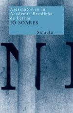 ASESINATOS EN LA ACADEMIA BRASILEÑA DE LETRAS | 9788498410655 | SOARES, JO | Galatea Llibres | Librería online de Reus, Tarragona | Comprar libros en catalán y castellano online