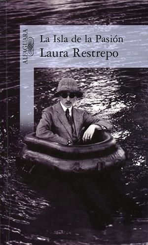 LA ISLA DE LA PASION | 9788420471648 | RESTREPO, LAURA | Galatea Llibres | Llibreria online de Reus, Tarragona | Comprar llibres en català i castellà online