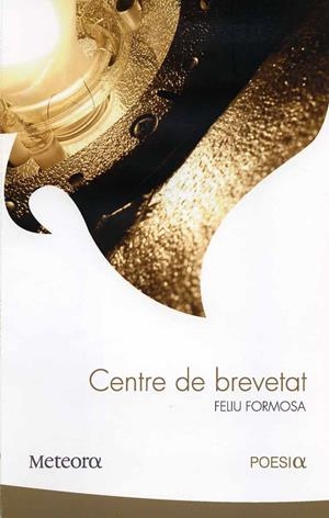 CENTRE DE BREVETAT | 9788495623492 | FORMOSA, FELIU | Galatea Llibres | Llibreria online de Reus, Tarragona | Comprar llibres en català i castellà online