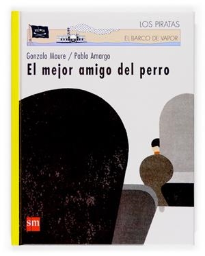 MEJOR AMIGO DEL PERRO, EL | 9788467508581 | MOURE, GONZALO | Galatea Llibres | Llibreria online de Reus, Tarragona | Comprar llibres en català i castellà online