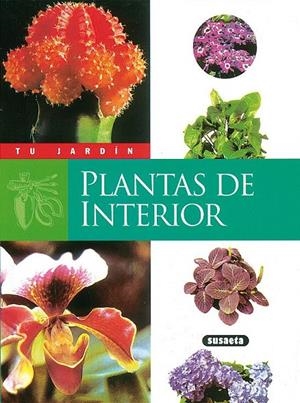 PLANTAS DE INTERIOR | 9788430530007 | SUSAETA, EQUIPO | Galatea Llibres | Librería online de Reus, Tarragona | Comprar libros en catalán y castellano online