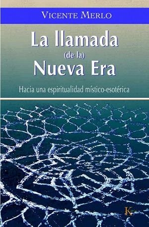 LLAMADA DE LA NUEVA ERA, LA | 9788472456426 | MERLO, VICENTE | Galatea Llibres | Llibreria online de Reus, Tarragona | Comprar llibres en català i castellà online
