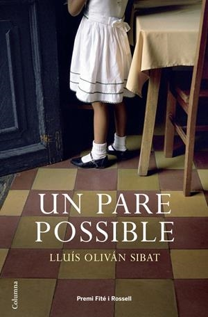 PARE POSSIBLE, UN | 9788466408035 | OLIVAN SIBAT, LLUIS | Galatea Llibres | Llibreria online de Reus, Tarragona | Comprar llibres en català i castellà online