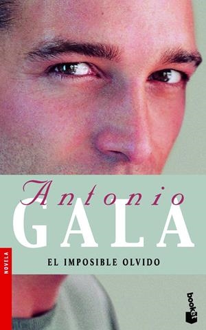 IMPOSIBLE OLVIDO, EL | 9788408071648 | GALA, ANTONIO | Galatea Llibres | Llibreria online de Reus, Tarragona | Comprar llibres en català i castellà online