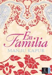EN FAMILIA | 9788467024661 | KAPUR, MANJU | Galatea Llibres | Llibreria online de Reus, Tarragona | Comprar llibres en català i castellà online