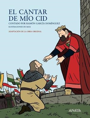 CANTAR DEL MIO CID, EL. CONTADO POR RAMON GARCIA DOMINGUE | 9788466762311 | GARCÍA DOMÍNGUEZ, RAMÓN | Galatea Llibres | Llibreria online de Reus, Tarragona | Comprar llibres en català i castellà online