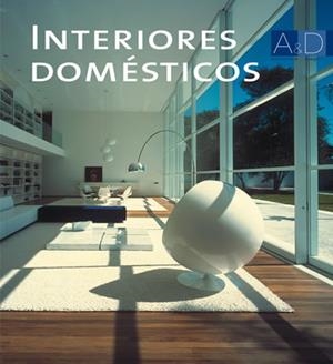 INTERIORES DOMESTICOS | 9788496096844 | MINGUET, JOSEP MARIA | Galatea Llibres | Librería online de Reus, Tarragona | Comprar libros en catalán y castellano online