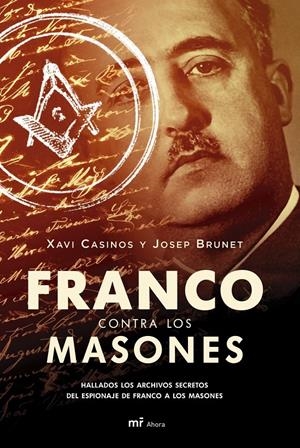 FRANCO CONTRA LOS MASONES | 9788427033382 | CASINOS, XAVI | Galatea Llibres | Llibreria online de Reus, Tarragona | Comprar llibres en català i castellà online