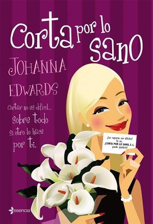 CORTA POR LO SANO | 9788408070078 | EDWARDS, JOHANNA | Galatea Llibres | Librería online de Reus, Tarragona | Comprar libros en catalán y castellano online