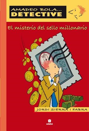 EL MISTERIO DEL SELLO MILLONARIO | 9788423671182 | SIERRA I  FABRA, JORDI | Galatea Llibres | Llibreria online de Reus, Tarragona | Comprar llibres en català i castellà online