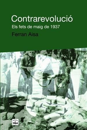 CONTRAREVOLUCIO | 9788496061859 | AISA, FERRAN | Galatea Llibres | Llibreria online de Reus, Tarragona | Comprar llibres en català i castellà online