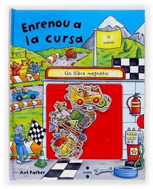 ENRENOU A LA CURSA | 9788466117166 | PARKER, ANT | Galatea Llibres | Llibreria online de Reus, Tarragona | Comprar llibres en català i castellà online
