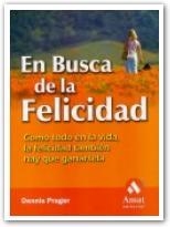 EN BUSCA DE LA FELICIDAD | 9788497351300 | PRAGER, DENNIS | Galatea Llibres | Llibreria online de Reus, Tarragona | Comprar llibres en català i castellà online