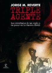 TRIPLE AGENTE | 9788467025101 | REVERTE, JORGE M. | Galatea Llibres | Llibreria online de Reus, Tarragona | Comprar llibres en català i castellà online