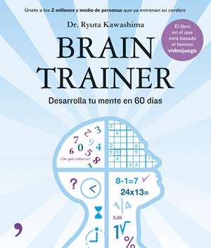 BRAIN TRAINER | 9788484606314 | KAWASHIMA, RYUTA | Galatea Llibres | Librería online de Reus, Tarragona | Comprar libros en catalán y castellano online