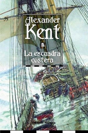 ESCUADRA COSTERA, LA | 9788474861341 | KENT, ALEXANDER | Galatea Llibres | Llibreria online de Reus, Tarragona | Comprar llibres en català i castellà online
