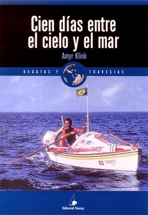 CIEN DIAS ENTRE EL CIELO Y EL MAR | 9788474861372 | KLINK, AMYR | Galatea Llibres | Llibreria online de Reus, Tarragona | Comprar llibres en català i castellà online