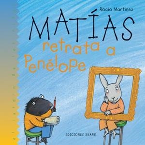 MATIAS RETRATA A PENELOPE (2006) | 9788493306038 | MARTINEZ, ROCIO | Galatea Llibres | Llibreria online de Reus, Tarragona | Comprar llibres en català i castellà online