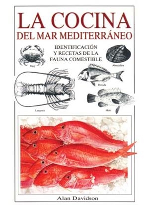 COCINA DEL MAR MEDITERRANEO, LA | 9788428210652 | DAVIDSON, ALAN | Galatea Llibres | Llibreria online de Reus, Tarragona | Comprar llibres en català i castellà online