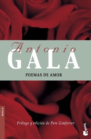 POEMAS DE AMOR | 9788408072133 | GALA, ANTONIO | Galatea Llibres | Llibreria online de Reus, Tarragona | Comprar llibres en català i castellà online