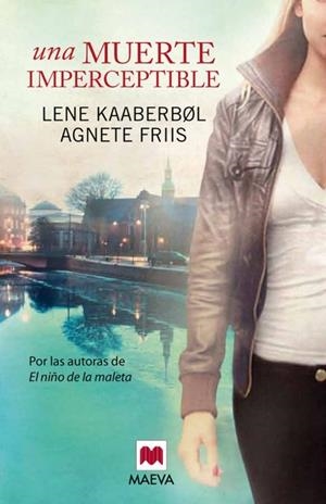 UNA MUERTE IMPERCEPTIBLE | 9788415532736 | KAABERBOL, LENE | Galatea Llibres | Librería online de Reus, Tarragona | Comprar libros en catalán y castellano online