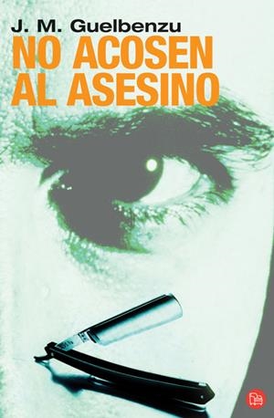 NO ACOSEN AL ASESINO | 9788466369428 | GUELBENZU, JOSE MARIA | Galatea Llibres | Llibreria online de Reus, Tarragona | Comprar llibres en català i castellà online