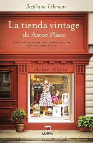 LA TIENDA VINTAGE DE ASTOR PLACE | 9788415893295 | LEHMANN, STEPHANIE | Galatea Llibres | Llibreria online de Reus, Tarragona | Comprar llibres en català i castellà online