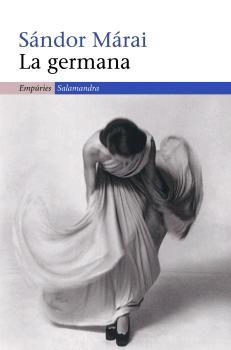 GERMANA, LA | 9788497872348 | MARAI, SANDOR | Galatea Llibres | Librería online de Reus, Tarragona | Comprar libros en catalán y castellano online