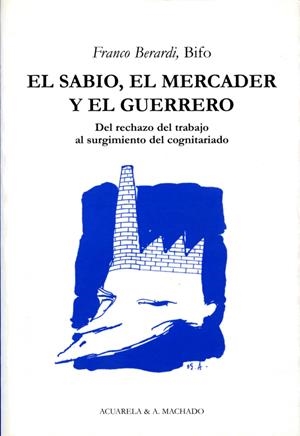 SABIO, EL MERCADER Y EL GUERRERO | 9788477741909 | BERARDI, FCO. | Galatea Llibres | Llibreria online de Reus, Tarragona | Comprar llibres en català i castellà online