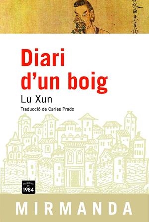 DIARI D'UN BOIG I ALTRES RELATS | 9788496061866 | XUN, LU | Galatea Llibres | Librería online de Reus, Tarragona | Comprar libros en catalán y castellano online