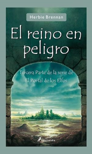 REINO EN PELIGRO, EL III PARTE EL PORTAL DE LOS ELFOS | 9788498380903 | BRENNAN, HERBIE | Galatea Llibres | Llibreria online de Reus, Tarragona | Comprar llibres en català i castellà online