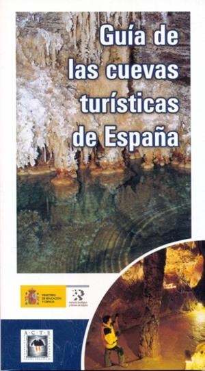 GUIA DE CUEVAS TURISTICAS DE ESPAÑA | 9788478405725 | Galatea Llibres | Librería online de Reus, Tarragona | Comprar libros en catalán y castellano online