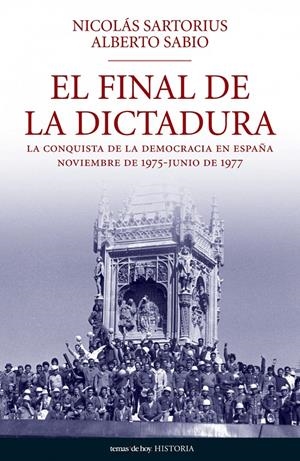 FINAL DE LA DICTADURA, EL | 9788484606345 | SARTORIUS, NICOLAS | Galatea Llibres | Llibreria online de Reus, Tarragona | Comprar llibres en català i castellà online