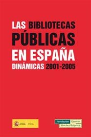 BIBLIOTECAS PUBLICAS EN ESPAÑA, LAS | 9788489384736 | Galatea Llibres | Llibreria online de Reus, Tarragona | Comprar llibres en català i castellà online