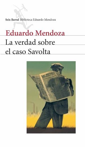 VERDAD SOBRE EL CASO SAVOLTA, LA | 9788432208164 | MENDOZA, EDUARDO | Galatea Llibres | Llibreria online de Reus, Tarragona | Comprar llibres en català i castellà online