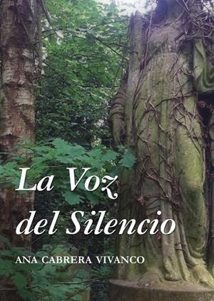 LA VOZ DEL SILENCIO | 9788493966539 | CABRERA VIVANCO, ANA | Galatea Llibres | Llibreria online de Reus, Tarragona | Comprar llibres en català i castellà online