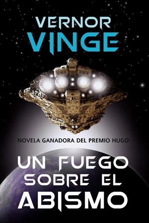 UN FUEGO SOBRE EL ABISMO | 9788490180792 | VINGE, VERNOR | Galatea Llibres | Llibreria online de Reus, Tarragona | Comprar llibres en català i castellà online