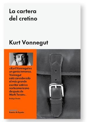 LA CARTERA DEL CRETINO | 9788415996033 | VONNEGUT, KURT | Galatea Llibres | Llibreria online de Reus, Tarragona | Comprar llibres en català i castellà online