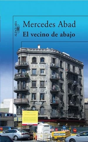 VECINO DE ABAJO, EL | 9788420472171 | ABAD, MERCEDES | Galatea Llibres | Llibreria online de Reus, Tarragona | Comprar llibres en català i castellà online