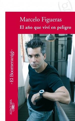 AÑO QUE VIVI EN PELIGRO, EL | 9788420471679 | FIGUERAS, MARCELO | Galatea Llibres | Librería online de Reus, Tarragona | Comprar libros en catalán y castellano online