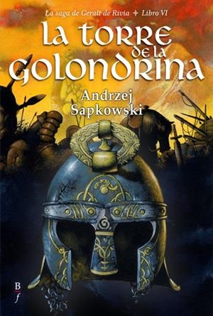GERALT DE RIVIA 6: LA TORRE DE LA GOLONDRINA | 9788496173989 | SAPKOWSKI, ANDRZEJ | Galatea Llibres | Llibreria online de Reus, Tarragona | Comprar llibres en català i castellà online