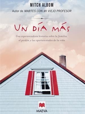 UN DIA MAS | 9788496748125 | ALBOM, MITCH | Galatea Llibres | Llibreria online de Reus, Tarragona | Comprar llibres en català i castellà online