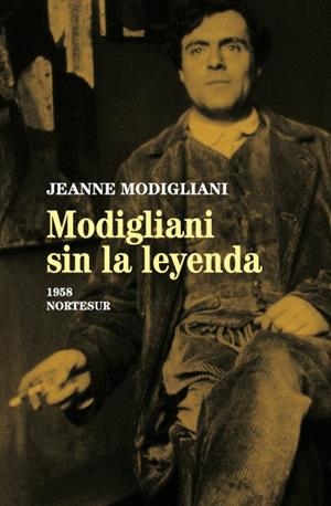 MODIGLIANI SIN LA LEYENDA PP-3 | 9788493636913 | MODIGLIANI, JEANNE | Galatea Llibres | Llibreria online de Reus, Tarragona | Comprar llibres en català i castellà online