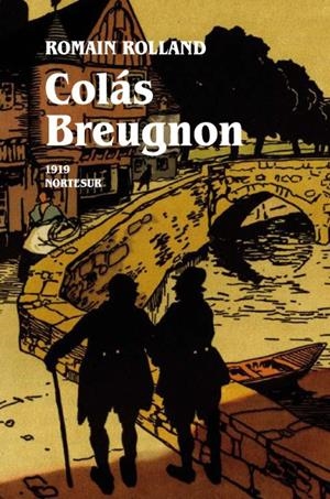 COLAS BREUGNON | 9788493683412 | ROLLAND, ROMAIN | Galatea Llibres | Librería online de Reus, Tarragona | Comprar libros en catalán y castellano online