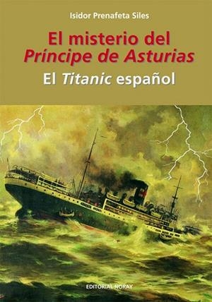 EL MISTERIO DEL PRÍNCIPE DE ASTURIAS | 9788474862461 | PRENAFETA SILES, ISIDOR | Galatea Llibres | Llibreria online de Reus, Tarragona | Comprar llibres en català i castellà online
